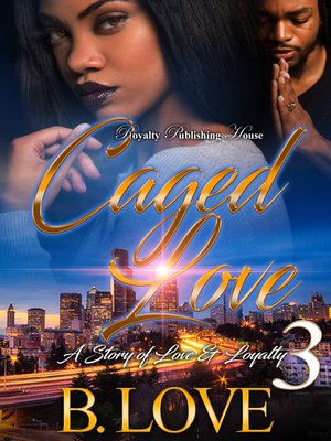 cover image of Caged Love 3